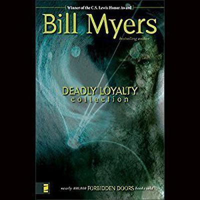 Deadly Loyalty Collection: The Undead Audiobook, by Bill Myers