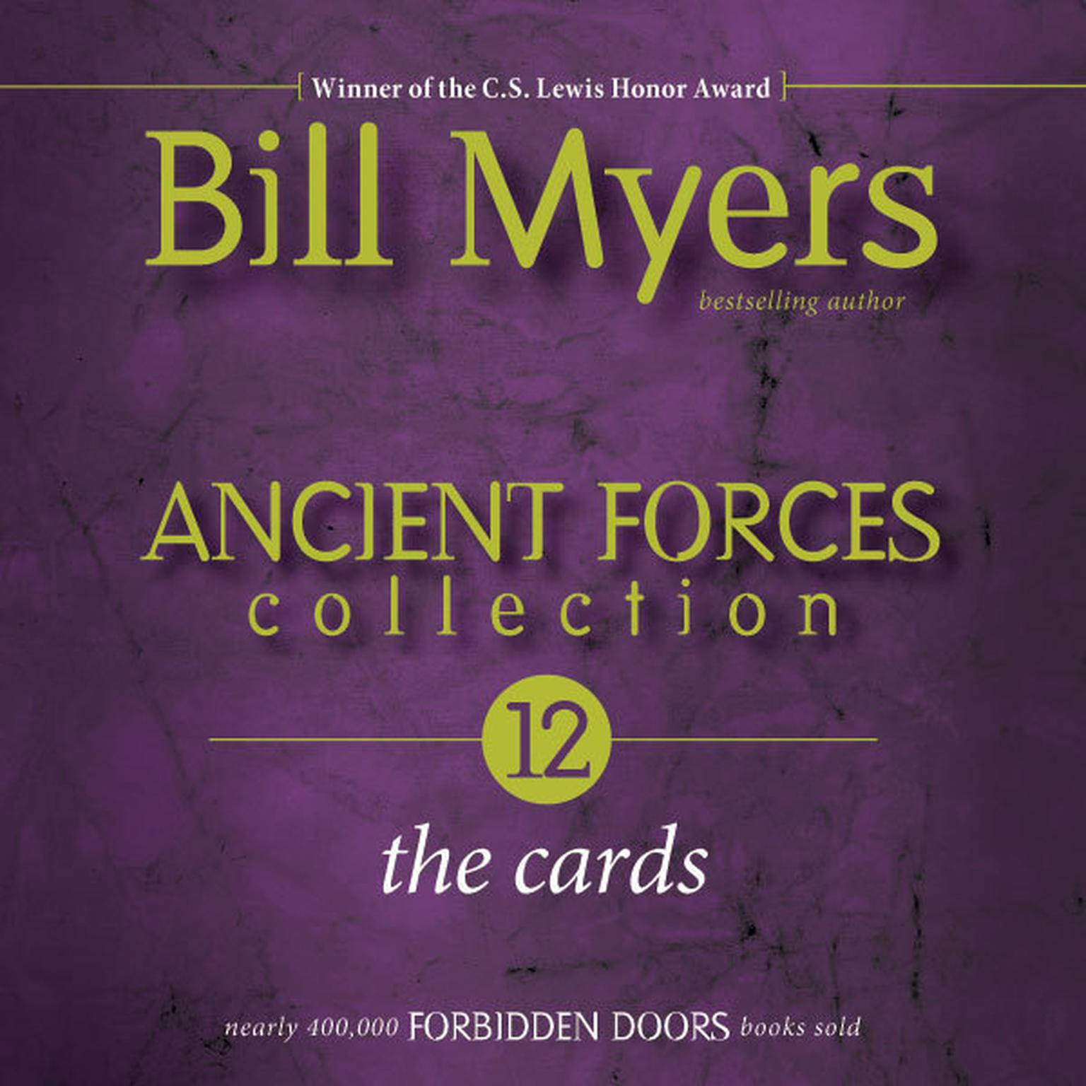 Ancient Forces Collection: The Cards Audiobook, by Bill Myers