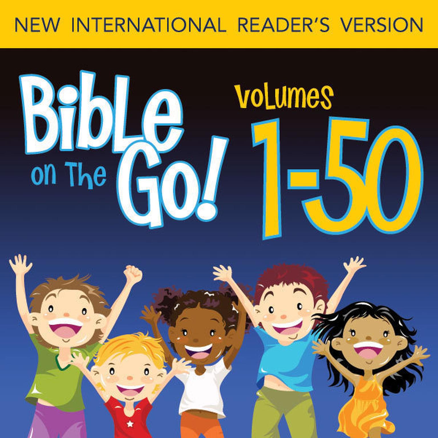 Bible on the Go Audio Bible - New International Readers Version, NIrV: Vols. 1-50 from the Old and New Testaments Audiobook, by Zondervan