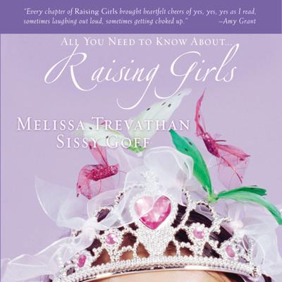 Raising Girls Audiobook, by Melissa Trevathan