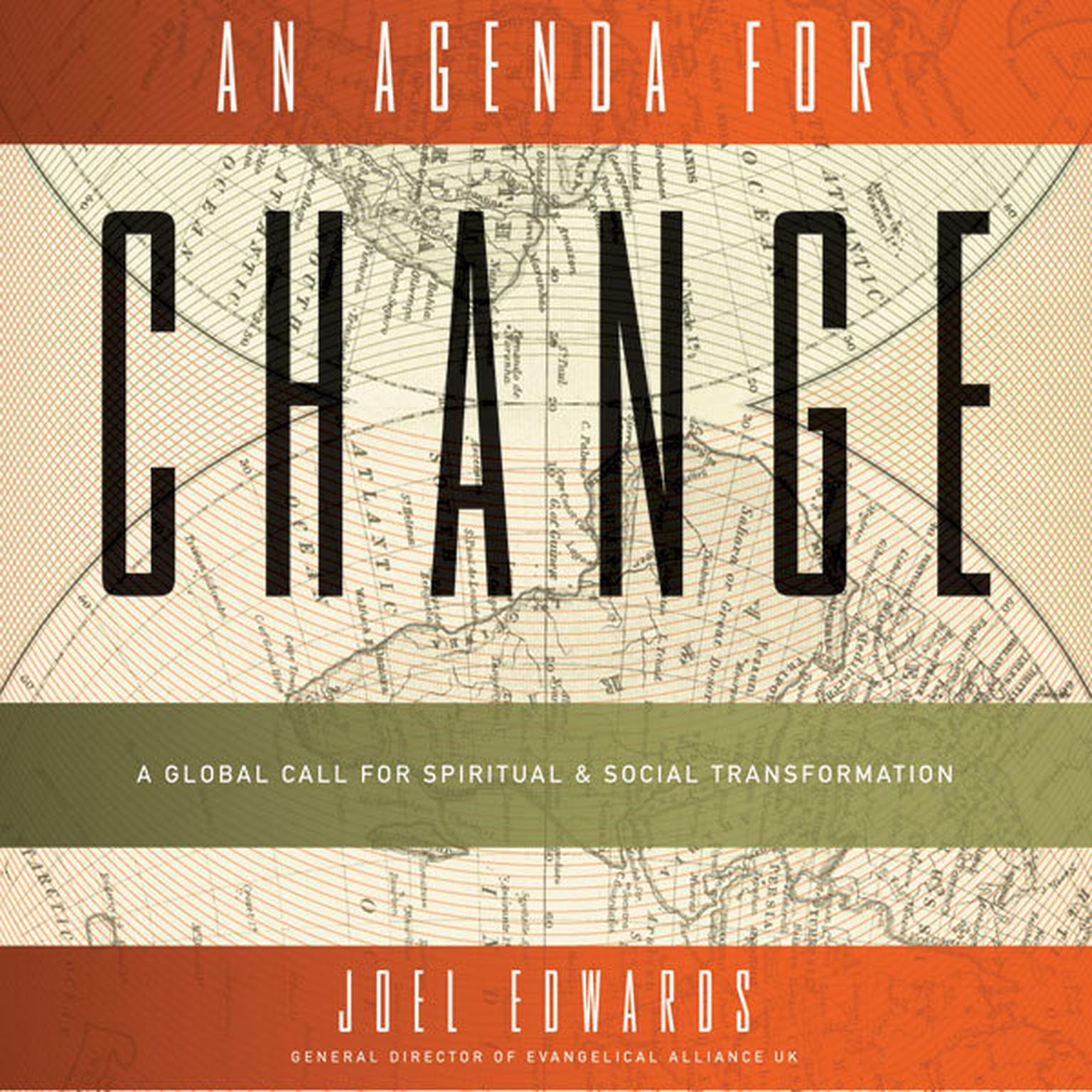 An Agenda for Change: A Global Call for Spiritual and Social Transformation Audiobook, by Joel Edwards