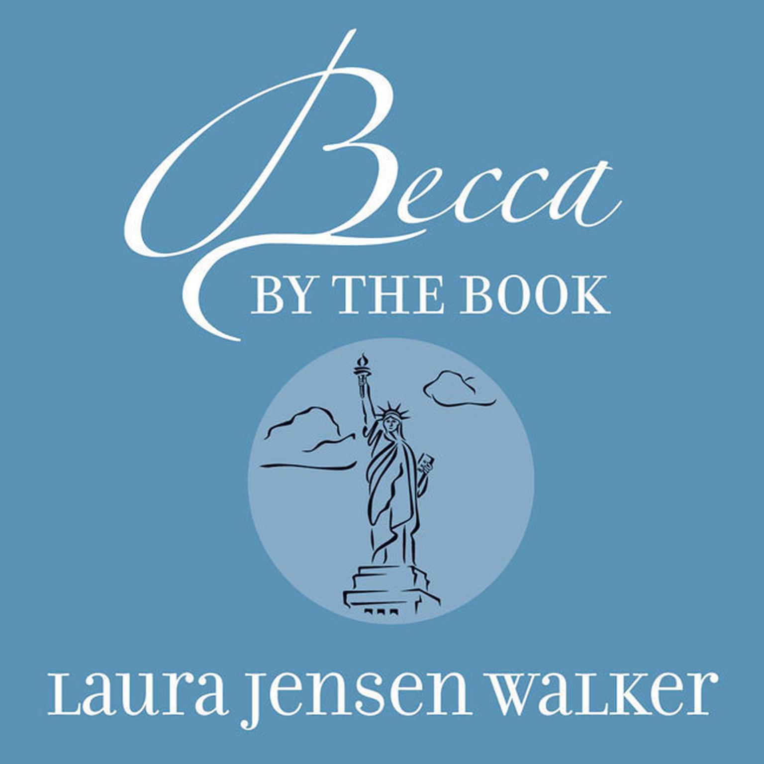 Becca by the Book Audiobook, by Laura Jensen Walker