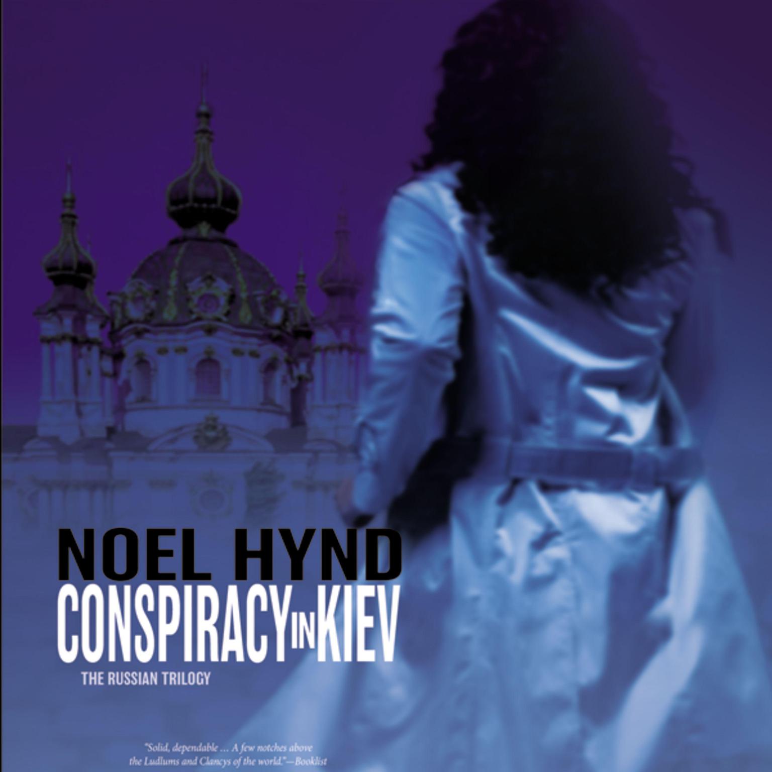 Conspiracy in Kiev Audiobook, by Noel Hynd