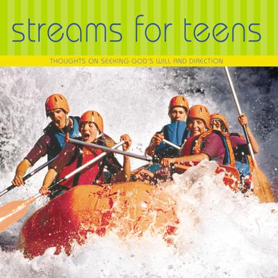 Streams for Teens: Thoughts on Seeking God’s Will and Direction Audiobook, by L. B. E. Cowman