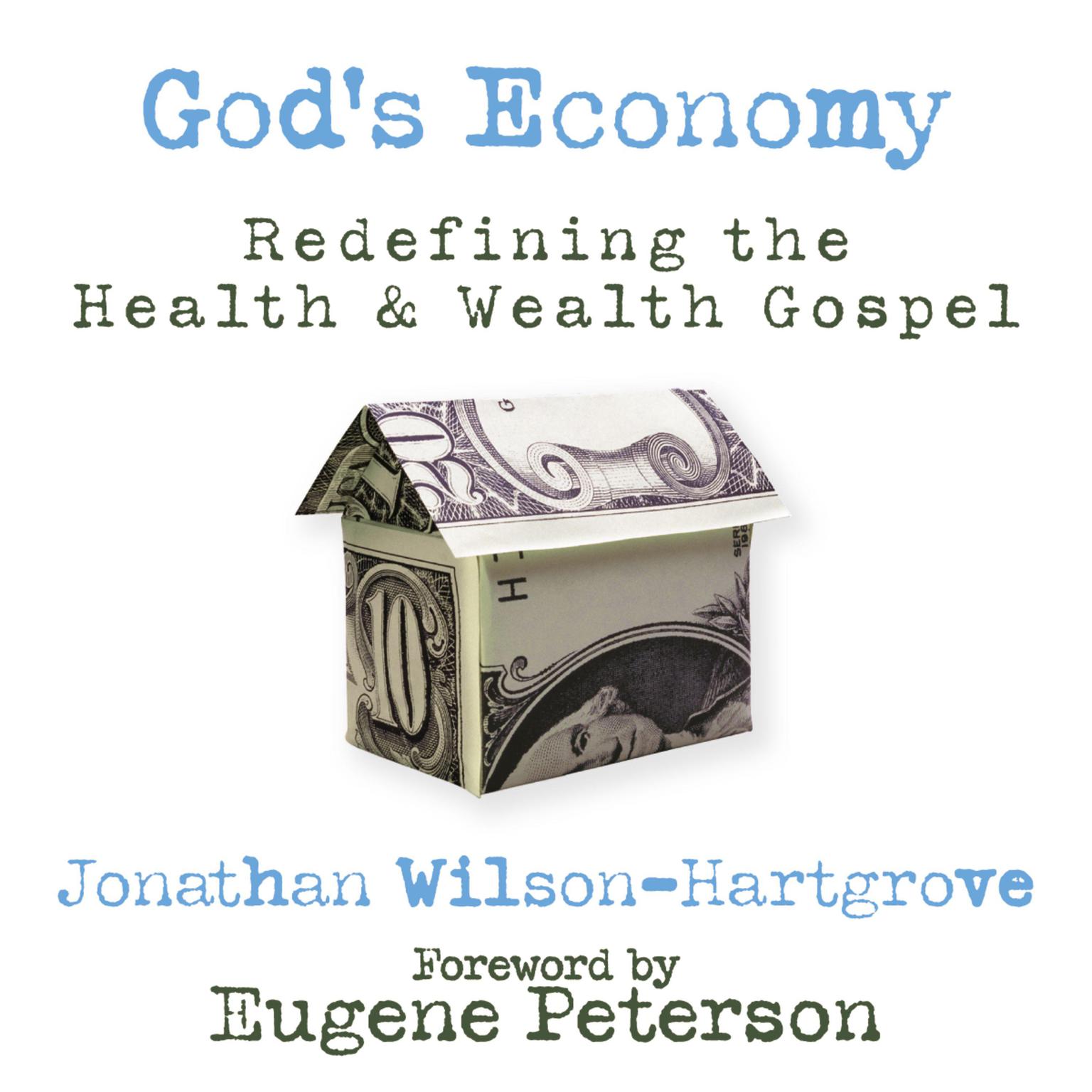 Gods Economy: Redefining the Health and Wealth Gospel Audiobook, by Jonathan Wilson-Hartgrove