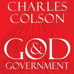 God and Government: An Insider's View on the Boundaries between Faith and Politics Audiobook, by Charles Colson