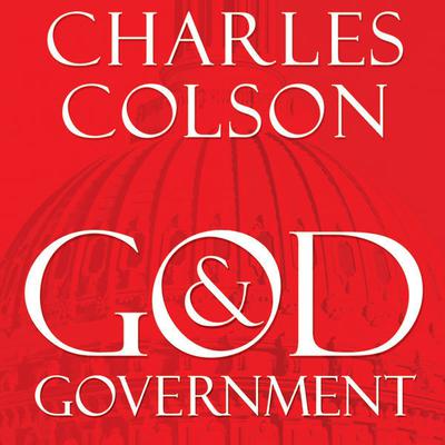 God and Government: An Insiders View on the Boundaries between Faith and Politics Audiobook, by Charles Colson