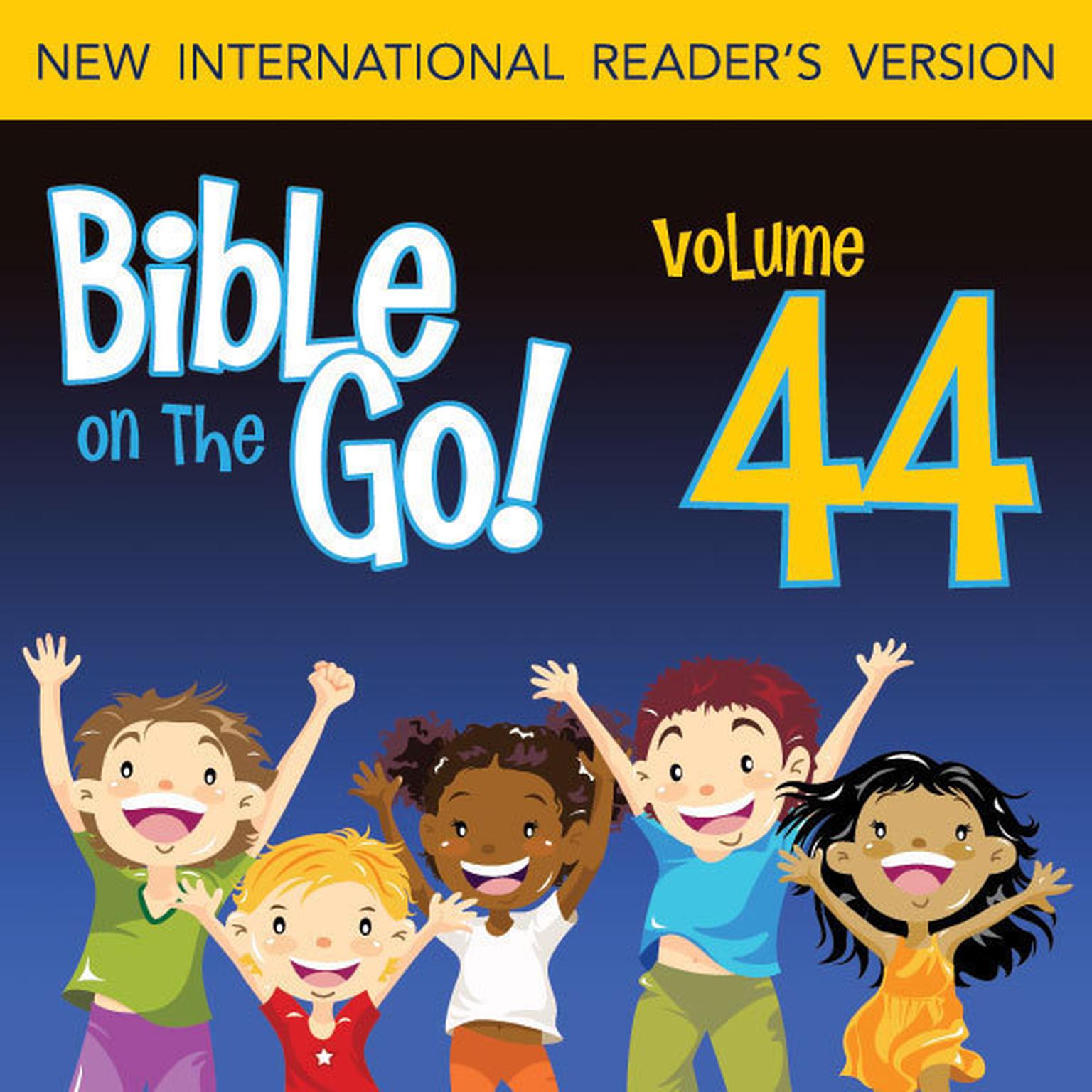 Bible on the Go Audio Bible - New International Readers Version, NIrV: Vol. 44 The Story of Saul; Peter and Cornelius; Peter in Prison (Acts 9-12): The Story of Saul; Peter and Cornelius; Peter in Prison Audiobook, by Zondervan