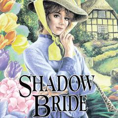 Shadow Bride Audiobook, by Jane Peart
