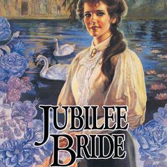 Jubilee Bride Audiobook, by Jane Peart