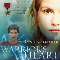 Warriors Heart Audiobook, by Donna Fleisher