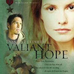 Valiant Hope Audiobook, by Donna Fleisher