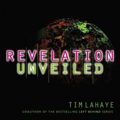 Revelation Unveiled Audiobook, by Tim LaHaye