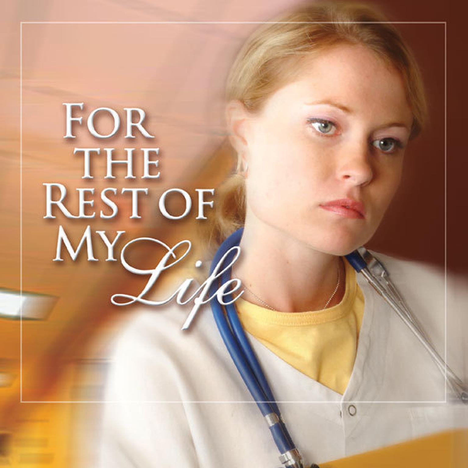 For the Rest of My Life Audiobook, by Harry Kraus