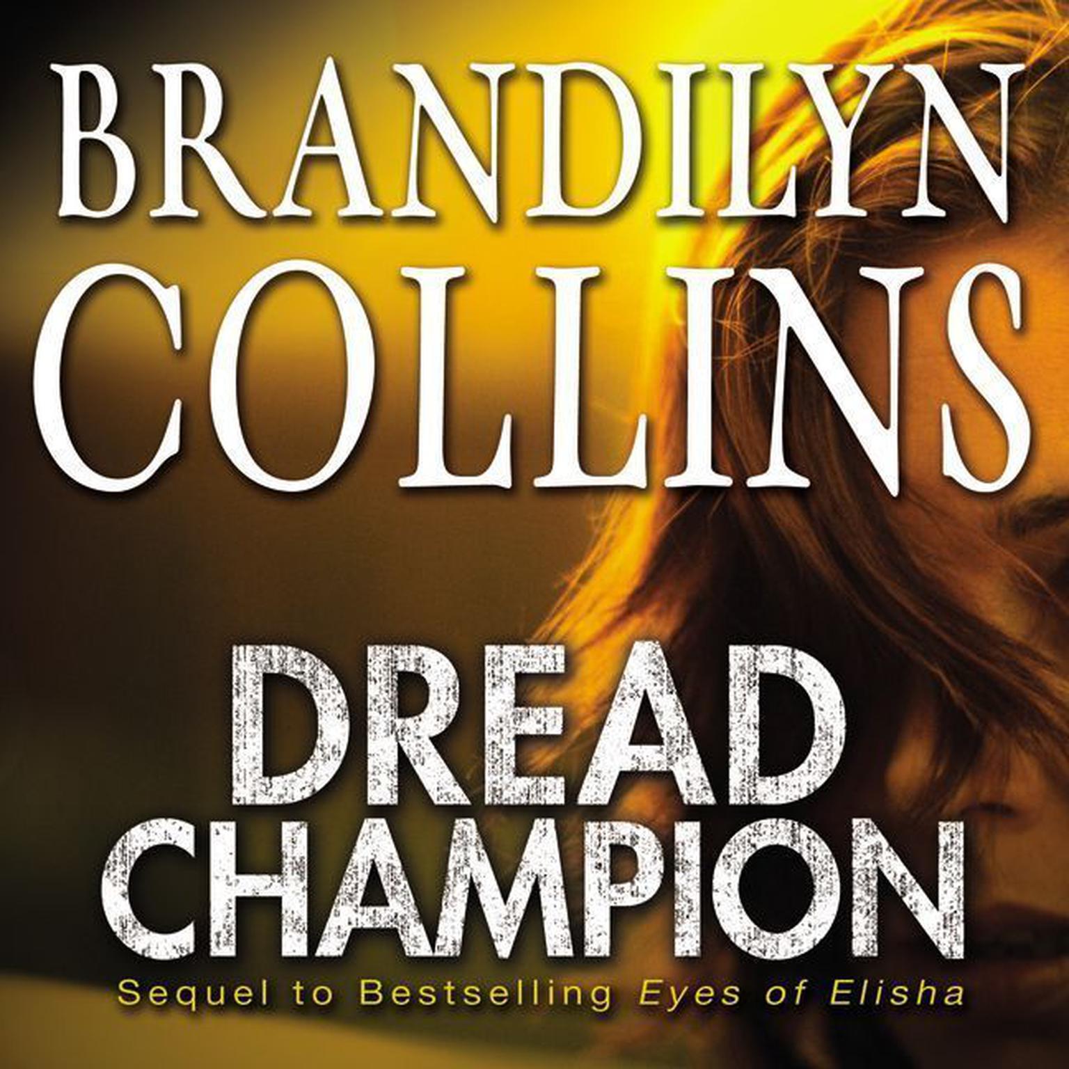 Dread Champion Audiobook, by Brandilyn Collins