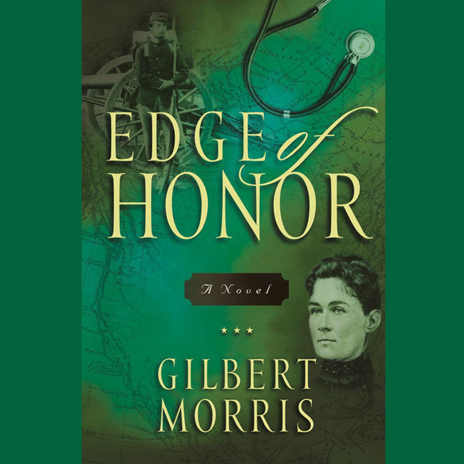 Edge of Honor: A Novel Audiobook, by Gilbert Morris