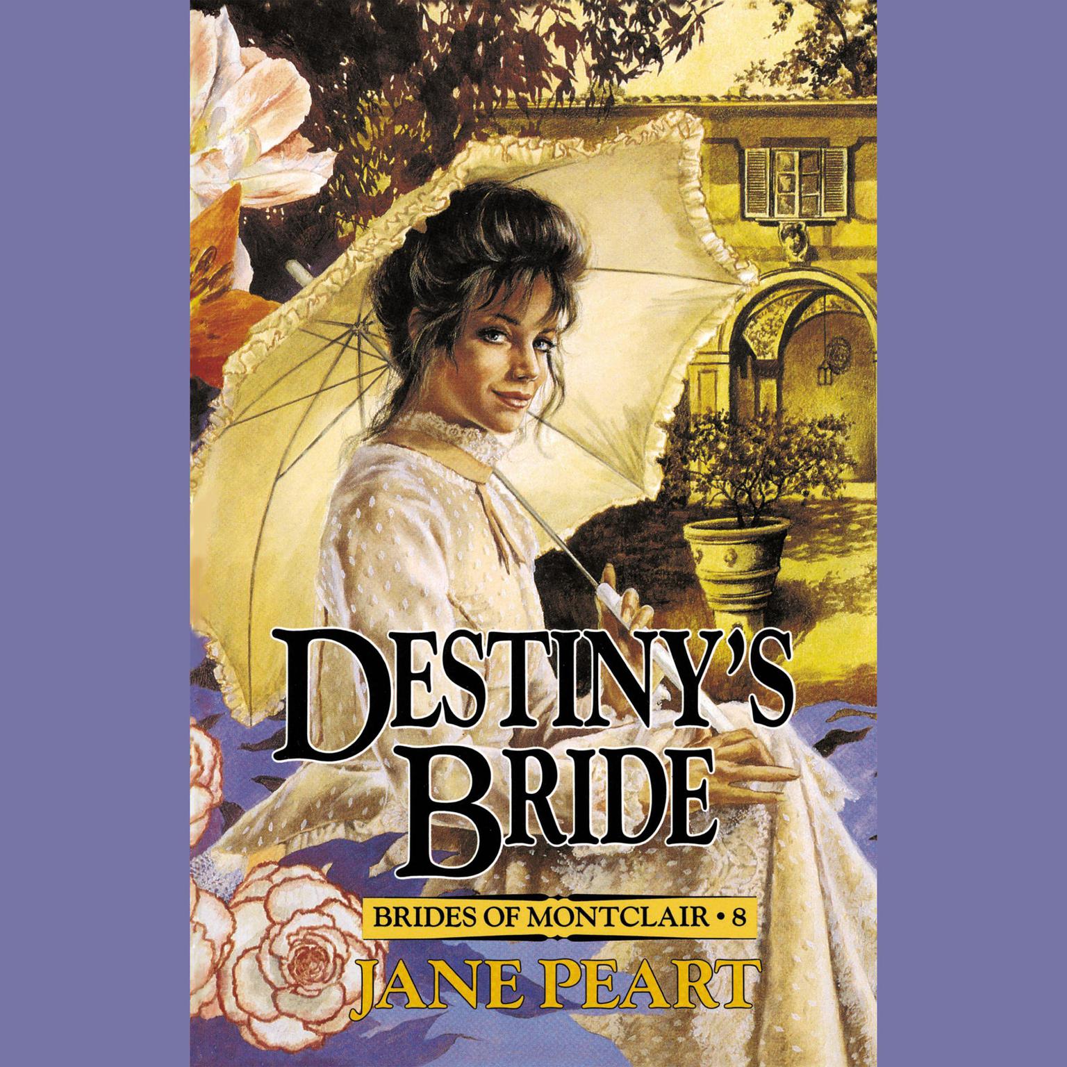 Destinys Bride Audiobook, by Jane Peart