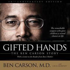 Gifted Hands: The Ben Carson Story Audiobook, by Cecil Murphey