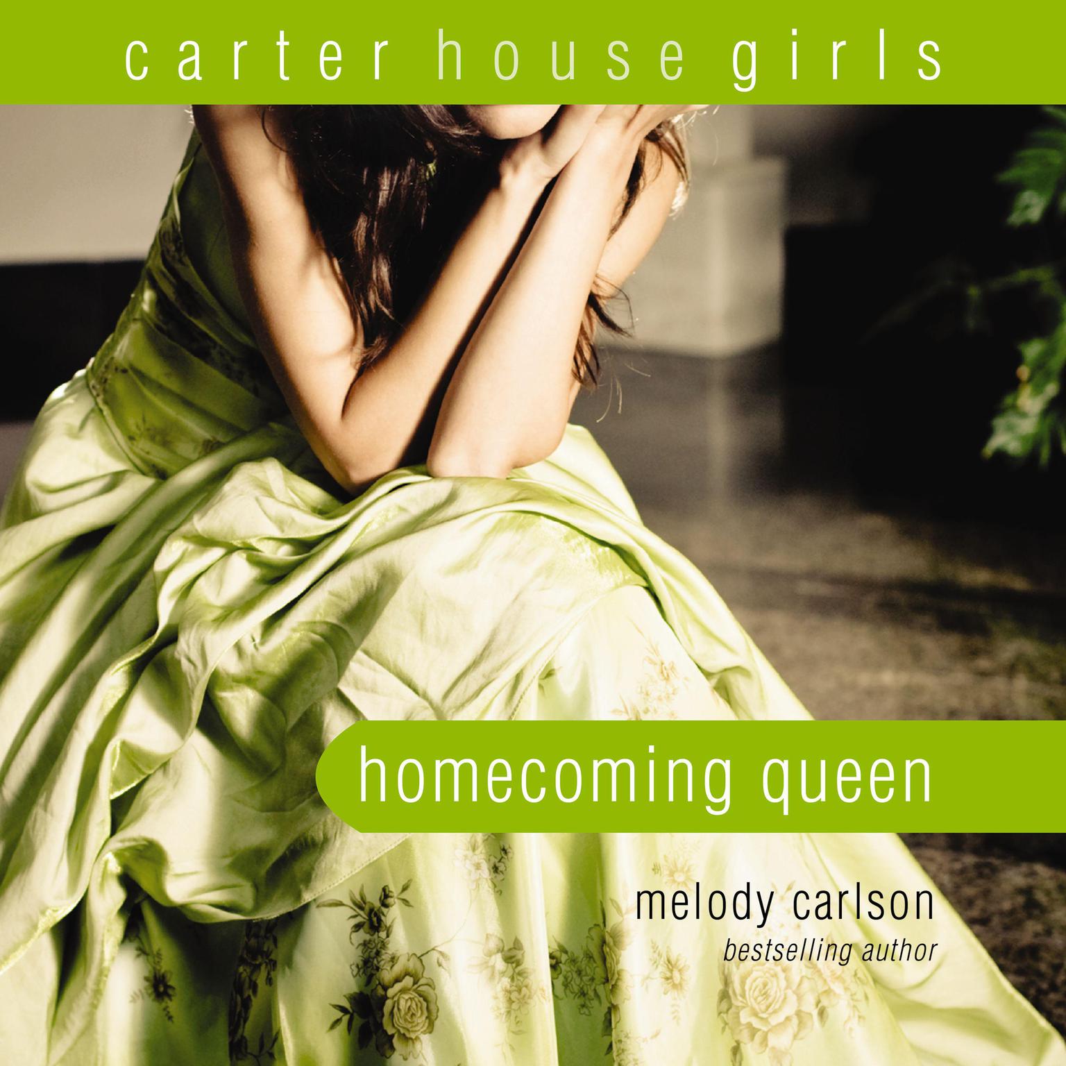 Homecoming Queen Audiobook, by Melody Carlson
