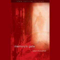 Memorys Gate Audiobook, by Paul McCusker