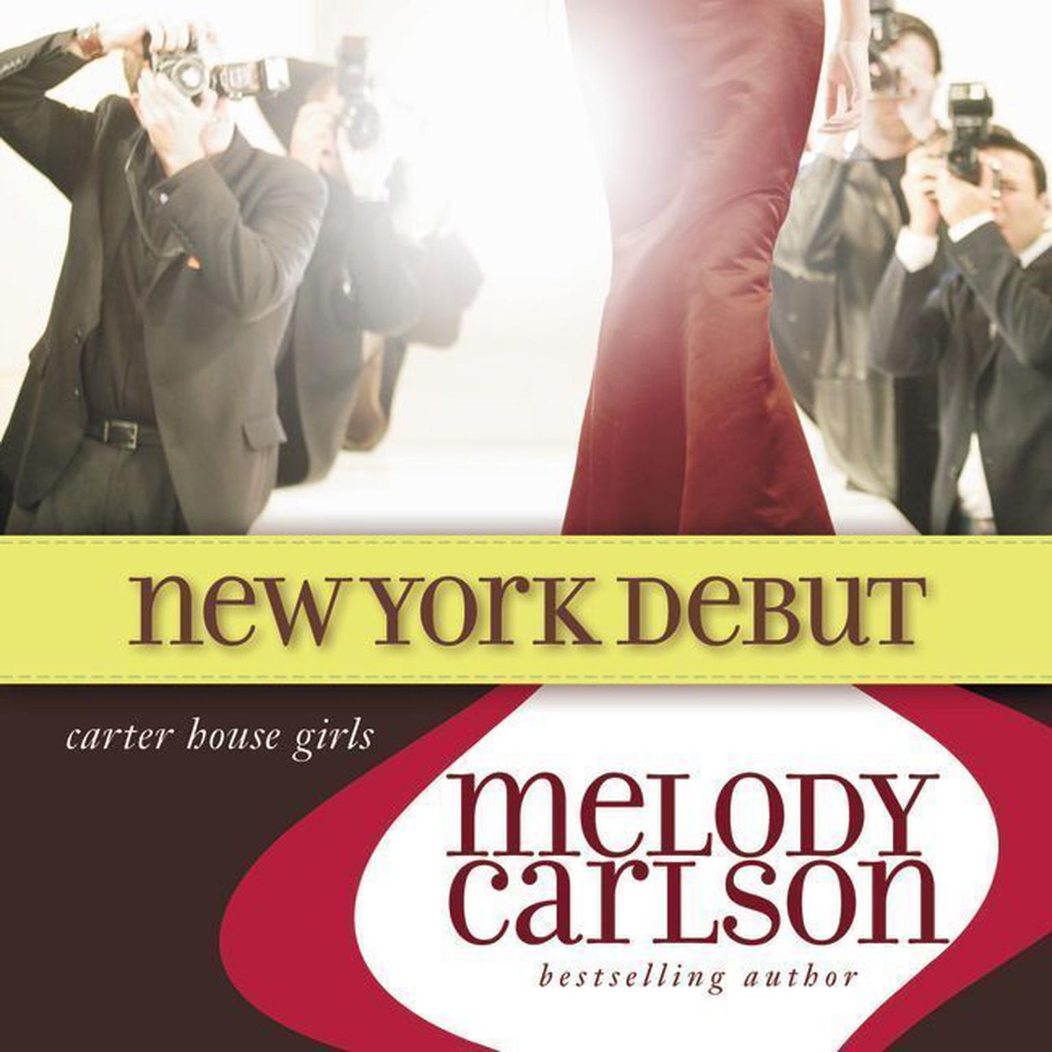 New York Debut Audiobook, by Melody Carlson