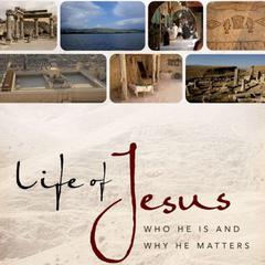 Life of Jesus: Who He Is and Why He Matters Audiobook, by John Dickson