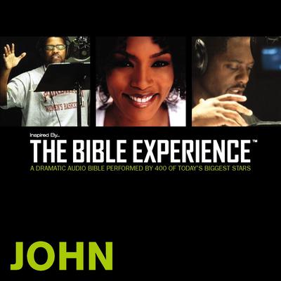 Inspired By … The Bible Experience Audio Bible - Todays New International Version, TNIV: (32) John Audiobook, by Zondervan