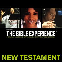 Inspired By … The Bible Experience Audio Bible - Today's New International Version, TNIV: New Testament Audiobook, by Zondervan