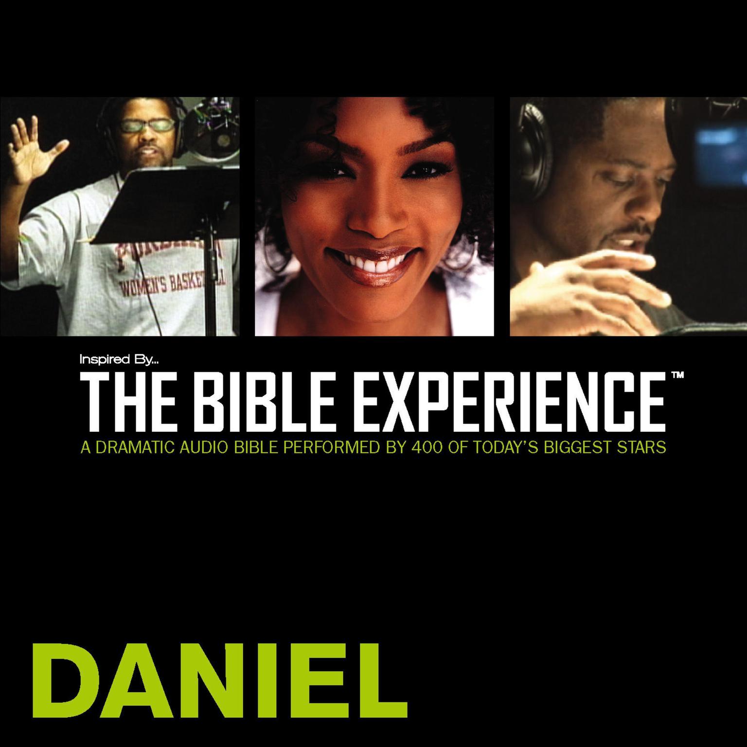 Inspired By … The Bible Experience Audio Bible - Todays New International Version, TNIV: (24) Daniel Audiobook, by Zondervan