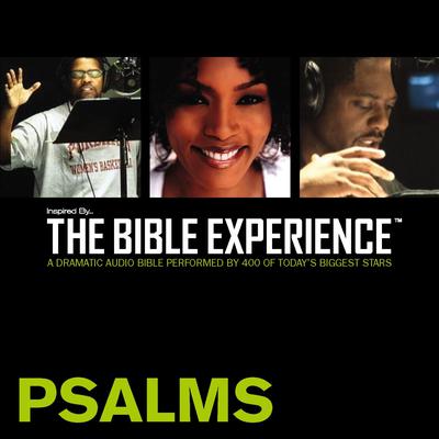 Inspired By … The Bible Experience Audio Bible - Todays New International Version, TNIV: (18) Psalms Audiobook, by Zondervan