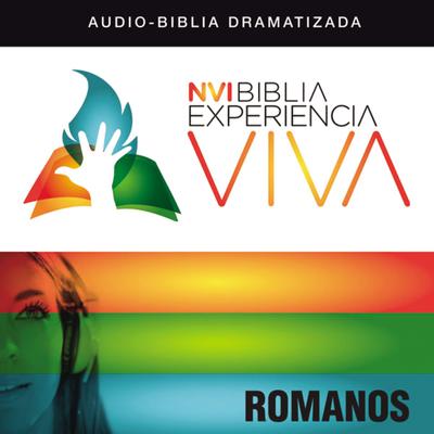 NVI Biblia Experiencia Viva: Romanos Audiobook, by Zondervan