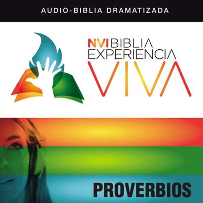 NVI Biblia Experiencia Viva: Proverbios Audiobook, by Zondervan