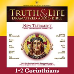 RSV, Truth and Life Dramatized Audio Bible New Testament: 1 and 2 Corinthians, Audio Download Audiobook, by Zondervan