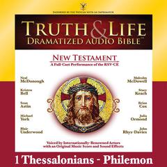 RSV, Truth and Life Dramatized Audio Bible New Testament: 1 and 2 Thessalonians, 1 and 2 Timothy, Titus, and Philemon, Audio Dow Audiobook, by Zondervan