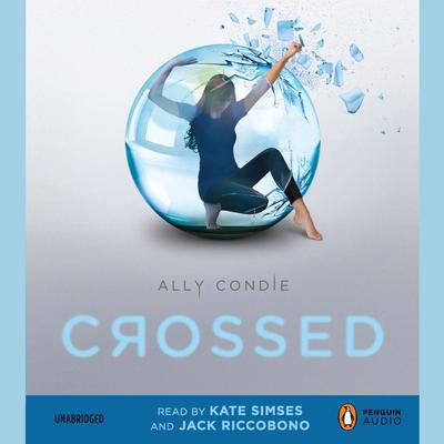Crossed Audiobook, by Ally Condie