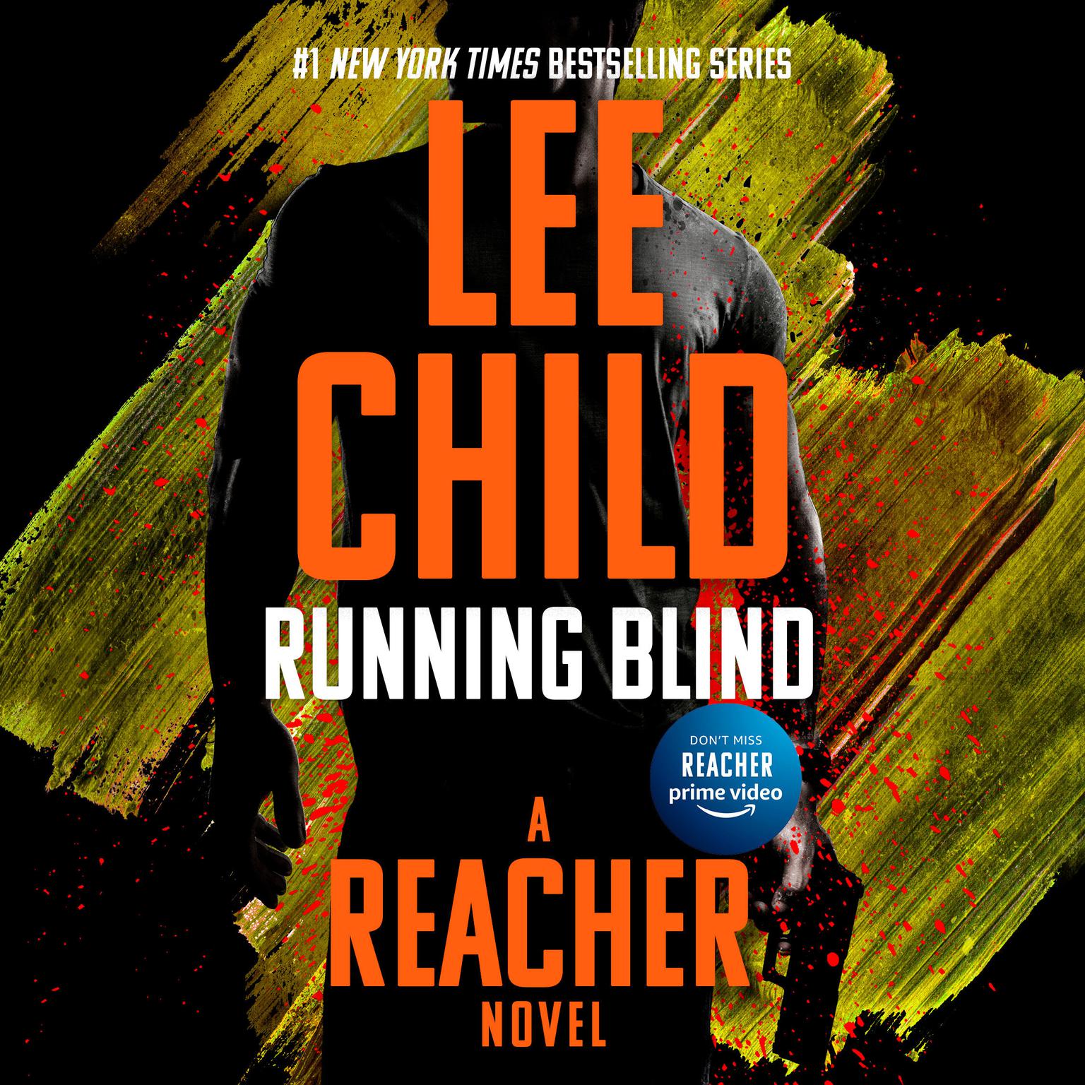 Running Blind: A Jack Reacher Novel Audiobook, by Lee Child