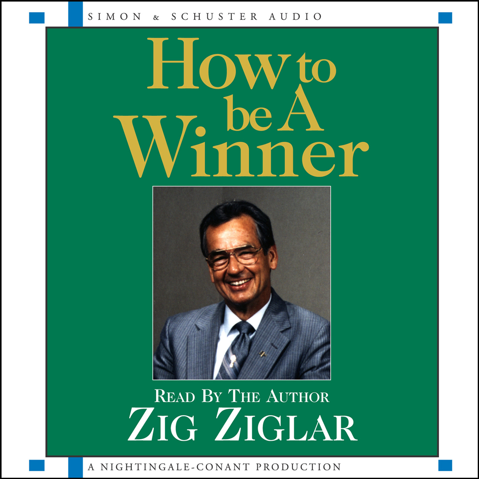 How to Be a Winner (Abridged) Audiobook, by Zig Ziglar