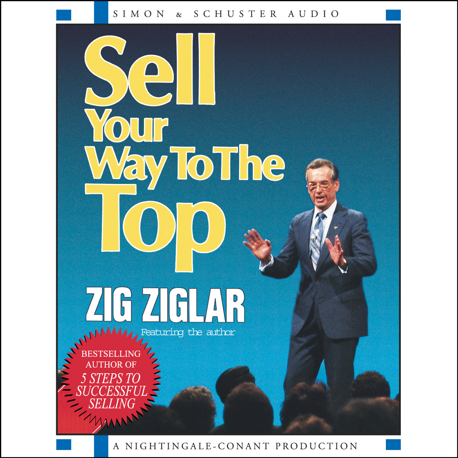 Sell Your Way to the Top (Abridged) Audiobook, by Zig Ziglar