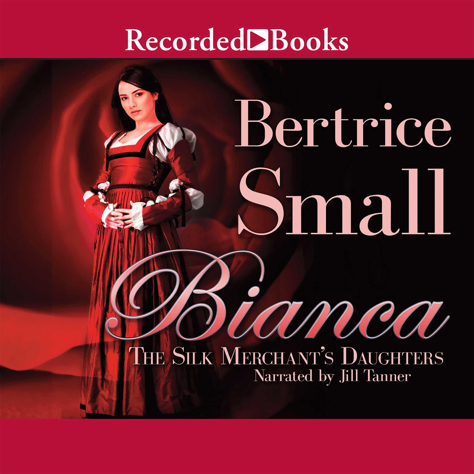 Bianca Audiobook, by Bertrice Small