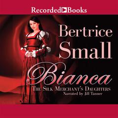 Bianca Audiobook, by Bertrice Small