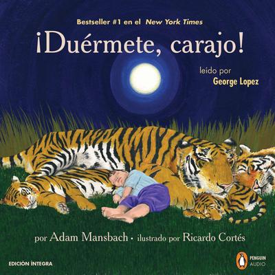 ¡ Duérmete, carajo! Audiobook, by Adam Mansbach