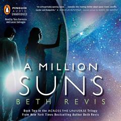 A Million Suns: An Across the Universe Novel Audiobook, by 