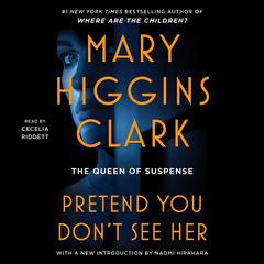 Pretend You Dont See Her Audiobook, by Mary Higgins Clark