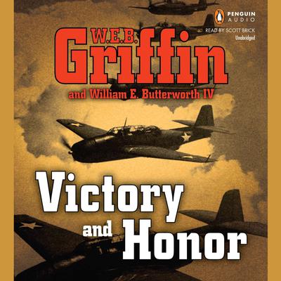 Victory and Honor Audiobook, by W. E. B. Griffin
