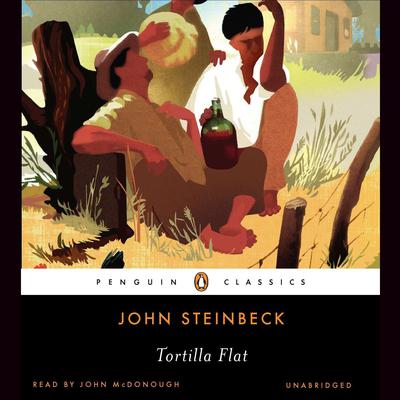 Tortilla Flat Audiobook, by John Steinbeck