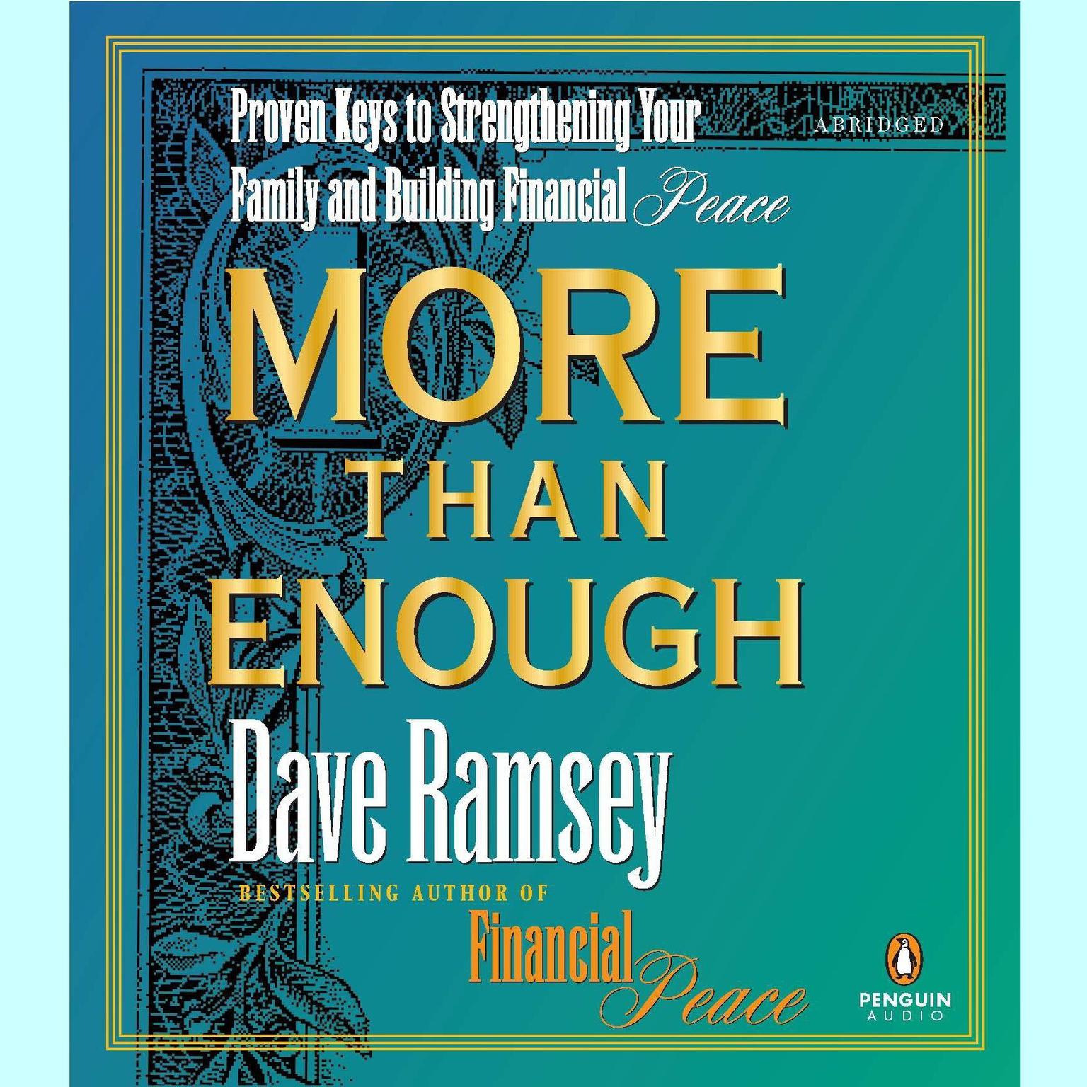 More than Enough (Abridged): The Ten Keys to Changing Your Financial Destiny Audiobook, by Dave Ramsey