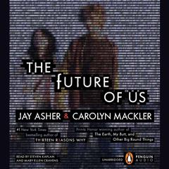 The Future of Us Audiobook, by 