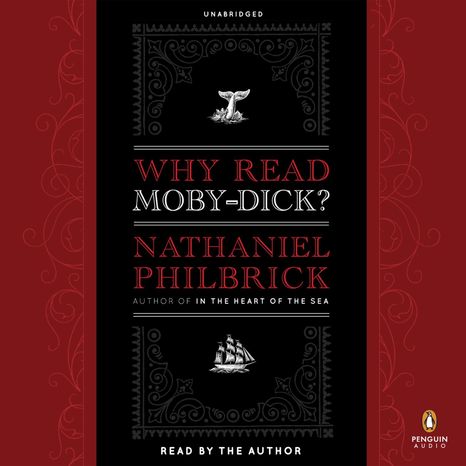 Why Read Moby-Dick? Audiobook, by Nathaniel Philbrick