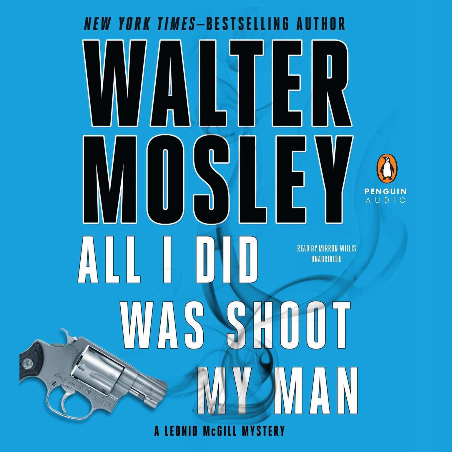 All I Did Was Shoot My Man Audiobook, by Walter Mosley