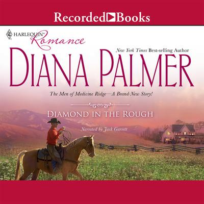 Diamond in the Rough Audiobook, by Diana Palmer
